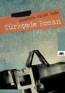 Türkçede Roman                                                                                                                                                                                                                                                 