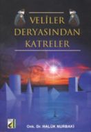 Veliler Deryasından Katreler                                                                                                                                                                                                                                   