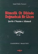 Bitmedik Ot Dibinde Doğmadıcak Bir Göcen Şerh-i Na                                                                                                                                                                                                             