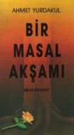 Bir Masal Akşamı                                                                                                                                                                                                                                               