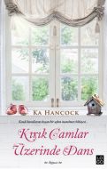 Kırık Camlar Üzerinde Dans                                                                                                                                                                                                                                     
