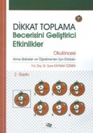 Dikkat Toplama Becerisini Geliştirici Etkinlikler                                                                                                                                                                                                              
