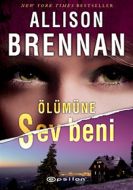 Ölümüne Sev Beni                                                                                                                                                                                                                                               
