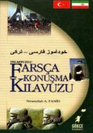 Telaffuzlu Farsça Konuşma Kılavuzu                                                                                                                                                                                                                             