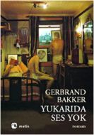 Yukarıda Ses Yok                                                                                                                                                                                                                                               