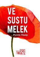 Ve Sustu Melek                                                                                                                                                                                                                                                 