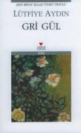 Gri Gül                                                                                                                                                                                                                                                        