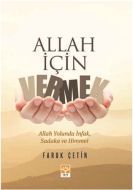 Allah İçin Vermek                                                                                                                                                                                                                                              