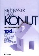 Bir İnsanlık Hakkı Konut                                                                                                                                                                                                                                       