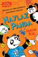 Harika Hayvanlar - Haylaz Panda                                                                                                                                                                                                                                