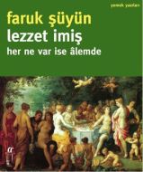 Lezzet İmiş                                                                                                                                                                                                                                                    