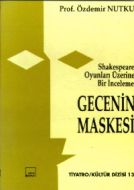 Gecenin Maskesi Shakespeare Oyunları Üzerine İncel                                                                                                                                                                                                             