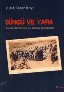 Süngü ve Yara                                                                                                                                                                                                                                                  