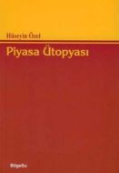 Piyasa Ütopyası                                                                                                                                                                                                                                                