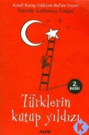 Türklerin Kutup Yıldızı                                                                                                                                                                                                                                        