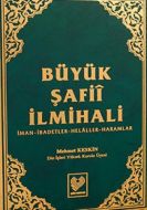 Büyük Şafi İlmihali                                                                                                                                                                                                                                            