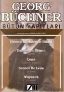 Georg Büchner Bütün Yapıtları                                                                                                                                                                                                                                  
