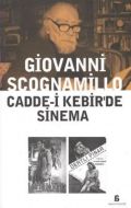 Cadde-i Kebir’de Sinema                                                                                                                                                                                                                                        