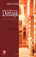 Elveda Ey Dımaşk                                                                                                                                                                                                                                               
