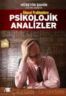 Güncel Problemlere Psikolojik Analizler                                                                                                                                                                                                                        