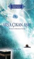 Arş’a Çıkan Aşk                                                                                                                                                                                                                                                