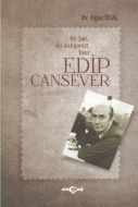 Bir Şair, Bir Antigonist Tavır Edip Cansever                                                                                                                                                                                                                   