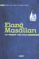 Elazığ Masalları ve Propp Metodu                                                                                                                                                                                                                               