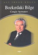 Cengiz Aytmatov Bozkırdaki Bilge                                                                                                                                                                                                                               