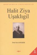 Halit Ziya Uşaklıgil Edebiyatımızın Zirvesindekile                                                                                                                                                                                                             