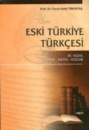 Eski Türkiye Türkçesi                                                                                                                                                                                                                                          
