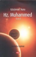 Gözümün Nuru Hz. Muhammed (s.a.s)                                                                                                                                                                                                                              