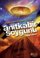 Anıtkabir Soygunu Türklerin Kıyamet Günü!                                                                                                                                                                                                                      