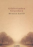 Gözlerinden Geçerken                                                                                                                                                                                                                                           