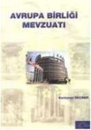 Avrupa Birliği Mevzuatı                                                                                                                                                                                                                                        