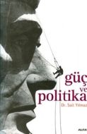 Güç ve Politika                                                                                                                                                                                                                                                
