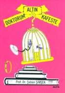 Doktorum Altın Kafeste                                                                                                                                                                                                                                         
