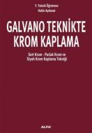 Galvano Teknikte Krom Kaplama                                                                                                                                                                                                                                  