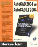 Autocad 2004 ve Autocad LT 2004                                                                                                                                                                                                                                