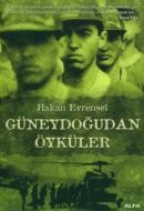 Güneydoğudan Öyküler                                                                                                                                                                                                                                           