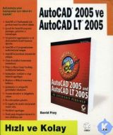 AutoCad 2005 ve AutoCad LT 2005                                                                                                                                                                                                                                