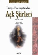 Dünya Edebiyatından Aşk Şiirleri                                                                                                                                                                                                                               