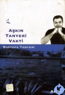Aşkın Tanyeri Vakti                                                                                                                                                                                                                                            
