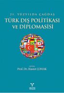 21.Yüzyılın Eşiğinde Türk Dış Politikası                                                                                                                                                                                                                       