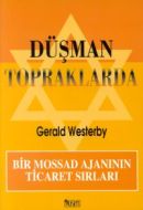Düşman Topraklarda Bir MOSSAD Ajanının Ticaret Sır                                                                                                                                                                                                             