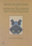 Bilim Felsefesinde ve Ekonomi Biliminde Anti Pozit                                                                                                                                                                                                             