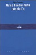 Girne Limanı’ndan İstanbul’a                                                                                                                                                                                                                                   
