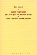Gen HaritasıEnis Batur Şiiri’nde Kullanım Sıklığı                                                                                                                                                                                                              