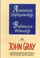 Annenizin Söyleyemediği, Babanızın Bilmediği                                                                                                                                                                                                                   