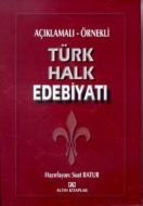 Açıklamalı - Örnekli Türk Halk Edebiyatı                                                                                                                                                                                                                       