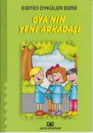 Eğitici Öyküler Dizisi - Oya’nın Yeni Arkadaşı - E                                                                                                                                                                                                             